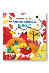 Kam ses schovala, lištičko? - Nakoukni do knížky Kam ses schovala, lištičko? - Nakoukni do knížky