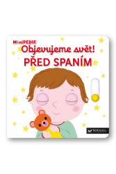 MiniPEDIE Objevujeme svět! Před spaním MiniPEDIE Objevujeme svět! Před spaním