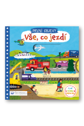 První objevy - Vše, co jezdí - Christiane Engel - Leporela pro děti Vše, co jezdí - První objevy