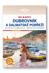 Dubrovník a dalmátské pobreží do kapsy - Lonely Planet - Peter Dragicevich - Cestopisy Evropa Dubrovník a dalmátské pobreží do kapsy - Lonely Planet