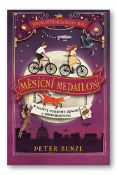 Měsíční medailon - Peter Bunzl - Dobrodružné knihy pro děti Měsíční medailon
