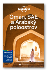 Omán, SAE a Arabský poloostrov - Lonely Planet Omán, SAE a Arabský poloostrov - Lonely Planet
