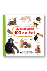 Mých prvních 100 zvířat - Knihy o zvířatech pro děti Mých prvních 100 zvířat