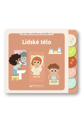 Lidské tělo - moje knížka s pohyblivými prvky Lidské tělo - moje knížka s pohyblivými prvky