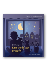 Kam chodí spát hvězdy? - Jiří Kukaň - Básničky a říkadla pro děti Kam chodí spát hvězdy?