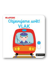 MiniPEDIE Objevujeme svět! Vlak MiniPEDIE Objevujeme svět! Vlak