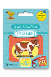 První farma - do kočárku - Axel Scheffler - Knihy o zvířatech pro děti První farma - do kočárku