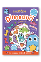 Kuliočko Dinosauři 20 reliéfních samolepek - Connie Isaacs - Kreativní knihy pro děti Kuliočko Dinosauři 20 reliéfních samolepek