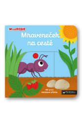 MiniPEDIE Mraveneček na cestě - Nathalie Choux - Leporela Svojtka MiniPEDIE MiniPEDIE Mraveneček na cestě