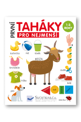 První taháky pro nejmenší - Mirka Svojtková - Leporela pro děti První taháky pro nejmenší