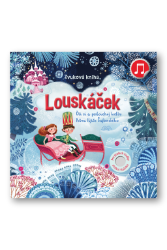 Louskáček - zvuková kniha - Fiona Watt - Zvuková leporela Louskáček - zvuková kniha