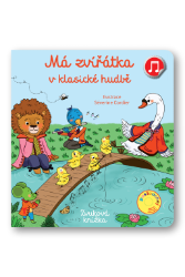 Má zvířata v klasické hudbě - Emilie Collet - Leporela pro děti Má zvířata v klasické hudbě