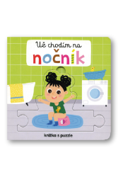 Už chodím na nočník - Knížka s puzzle - Interaktivní knihy pro nejmenší Už chodím na nočník - Knížka s puzzle