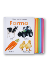 Moje malá knížka Farma - Knihy pro nejmenší Moje malá knížka Farma
