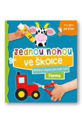 Jednou nohou ve školce - Stříhání a lepení pro malé děti Farma Jednou nohou ve školce - Stříhání a lepení pro malé děti Farma