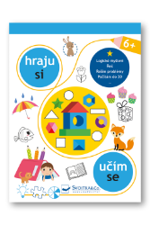 Hraju si, učím se 6+ - Populárně naučná literatura pro děti Hraju si, učím se 6+