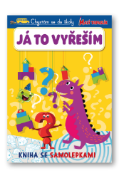 Já to vyřeším - Chystám se do školy - Kreativní knihy pro děti Já to vyřeším - Chystám se do školy