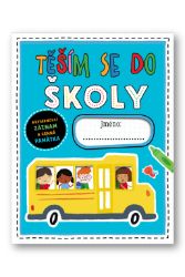 Těším se do školy - se samolepkami - Elanor Best - Samolepkové knihy pro děti Těším se do školy - se samolepkami