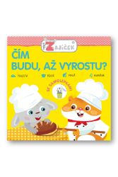 Malý zajíček - Čím budu, až vyrostu? - Leporela pro děti Malý zajíček - Čím budu, až vyrostu?
