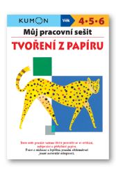 Můj pracovní sešit Tvoření z papíru - Giovanni K. Moto - Skládačky z papíru pro děti Můj pracovní sešit Tvoření z papíru