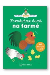Poznáváme život na farmě Poznáváme život na farmě