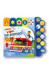 Jedeme vám na pomoc! - Zvuková leporela Jedeme vám na pomoc!