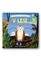 V lese - Velké objevy pro malé objevitele V lese - Velké objevy pro malé objevitele
