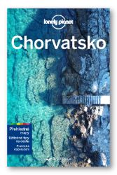 Chorvatsko - Lonely Planet - Peter Dragicevich,Anthony Ham - Cestopisy Evropa Chorvatsko - Lonely Planet