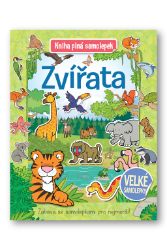Zvířata - Kniha plná samolepek - Samolepky se zvířátky Zvířata - Kniha plná samolepek