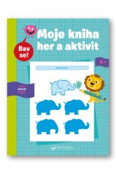 Má kniha her a aktivit 4+ - Hry a aktivity pro děti Má kniha her a aktivit 4+