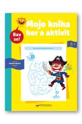 Má kniha her a aktivit 5+ - Hry a aktivity pro děti Má kniha her a aktivit 5+