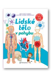 Lidské tělo v pohybu Lidské tělo v pohybu