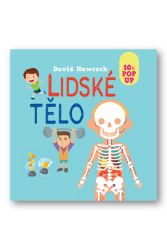 Lidské tělo 10 pop-up obrázků - David Hawcock - Prostorová leporela Lidské tělo 10 pop-up obrázků