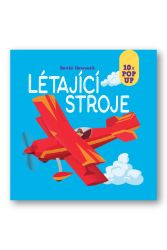 Létající stroje 10 pop-up obrázků - David Hawcock - Prostorová leporela Létající stroje 10 pop-up obrázků