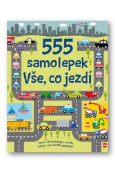 555 samolepek - Vše, co jezdí - Susan Mayes - Samolepky pro děti 555 samolepek - Vše, co jezdí