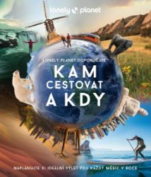 Kam cestovat a kdy - Lonely Planet - Mapy a průvodci Kam cestovat a kdy - Lonely Planet