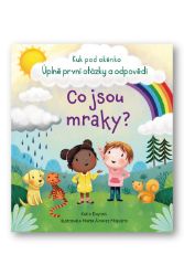 Co jsou mraky? - Kuk pod okénko - Katie Daynes - Prostorová leporela Co jsou mraky? - Kuk pod okénko