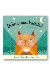 Dobrou noc, kočičko! Kniha s kouzelnou baterkou Dobrou noc, kočičko! Kniha s kouzelnou baterkou