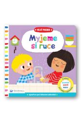 Velký pokrok Myjeme si ruce Velký pokrok Myjeme si ruce