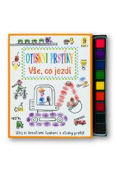 Vše, co jezdí - Otiskni prstíky - Dětské knížky poznávání zvířat Vše, co jezdí - Otiskni prstíky