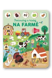 Na farmě - Poslouchej a hledej - Zvuková leporela Na farmě - Poslouchej a hledej