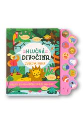 Hlučná divočina - Zvuková kniha - Zvuková leporela Hlučná divočina - Zvuková kniha