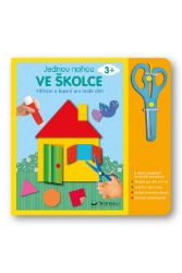Jednou nohou ve školce - Stříhání a lepení pro malé děti 3+ Jednou nohou ve školce - Stříhání a lepení pro malé děti 3+