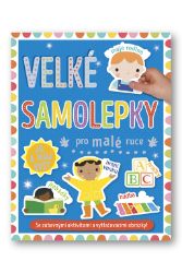 Velké samolepky pro malé ruce Já a můj svět - Samolepky pro děti Velké samolepky pro malé ruce Já a můj svět