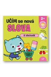 V obchodě Učím se nová slova - Chytré dítě - Omalovánky pro děti V obchodě Učím se nová slova - Chytré dítě