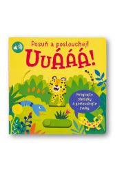 Uuááá! Posuň a poslouchej! - Sam Taplin - Zvuková leporela Uuááá! Posuň a poslouchej!