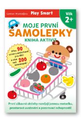 Moje první kniha aktivit Samolepky - Samolepky pro děti Moje první kniha aktivit Samolepky