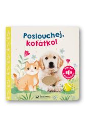 Poslouchej, koťátko! - zvuková kniha - Zvuková leporela Poslouchej, koťátko! - zvuková kniha