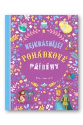 Nejkrásnější pohádkové příběhy Nejkrásnější pohádkové příběhy