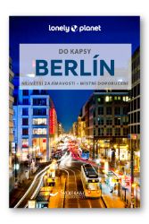 Berlín do kapsy - Lonely Planet - Andrea Schulte-Peevers - Mapy Německo Berlín do kapsy - Lonely Planet